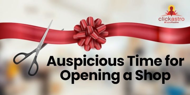 Auspicious Time for Opening a Shop