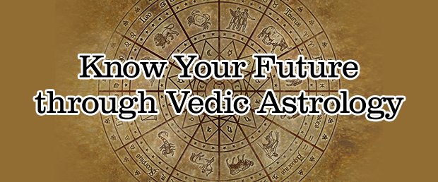 Know-Your-Future-through-Vedic-Astrology
