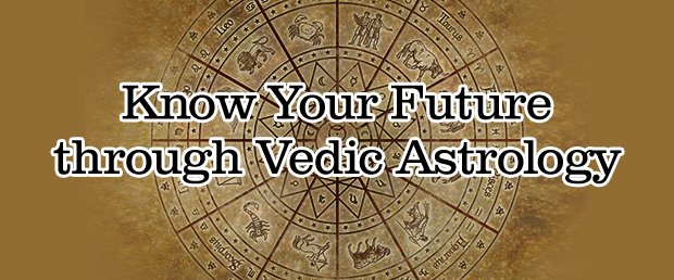 Know-Your-Future-through-Vedic-Astrology