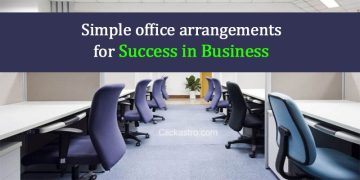 Simple office arrangements for success in business
