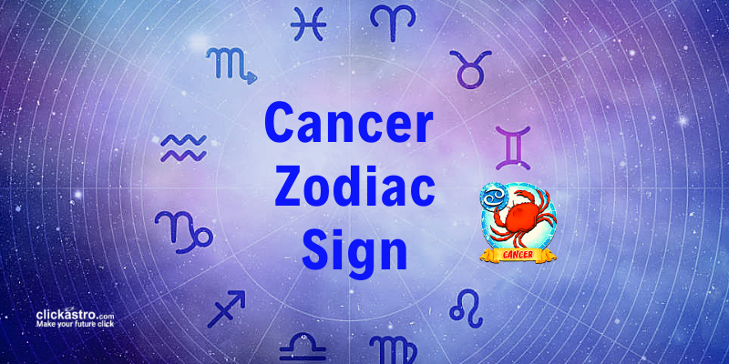 Everything about Cancer Zodiac Sign - clickastro.com