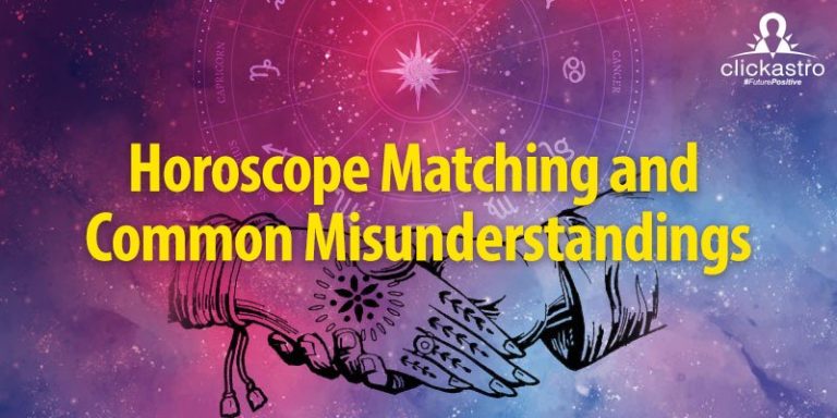 Horoscope Matching and Common Misunderstandings Horoscope Matching and Common Misunderstandings