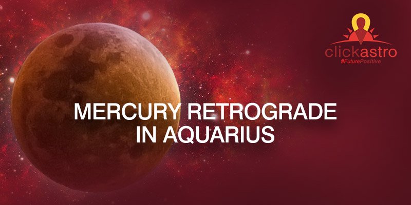 mercury retrograde in Aquarius