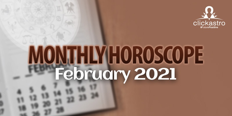 february 2021 horoscope