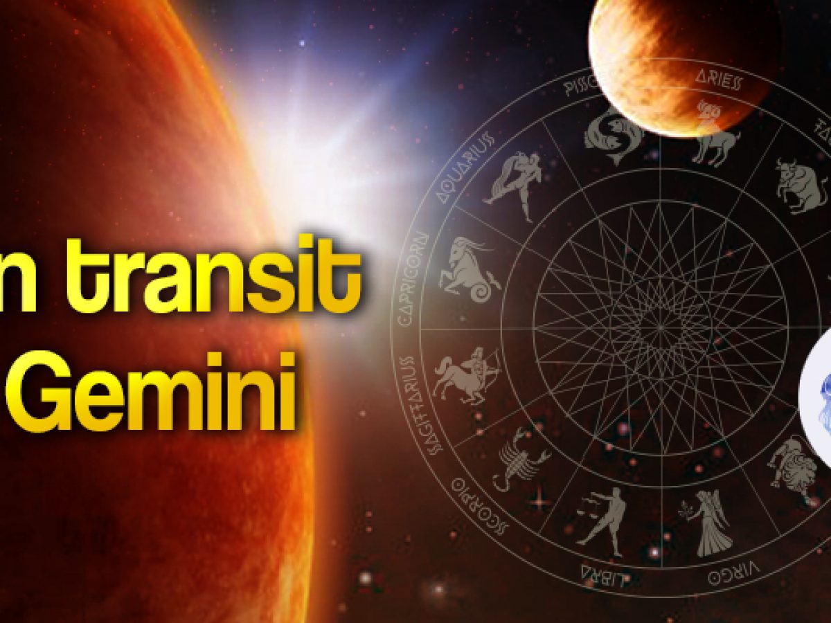 Sun Transit 2021 in Gemini - Impacts on all Zodiac Signs ...