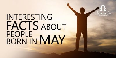 Interesting Facts About People Born in May