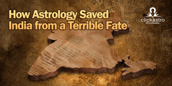 How Astrology Saved India from a Terrible Fate