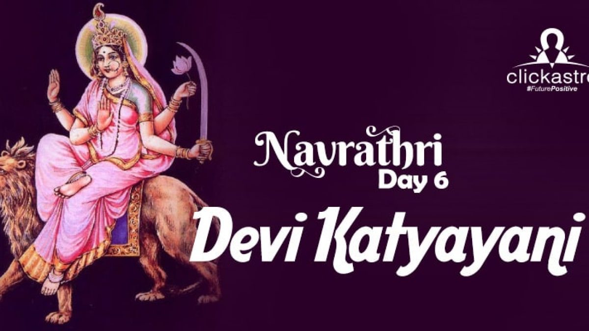 Navratri Day 6 - Devi Katyayani - clickastro.com