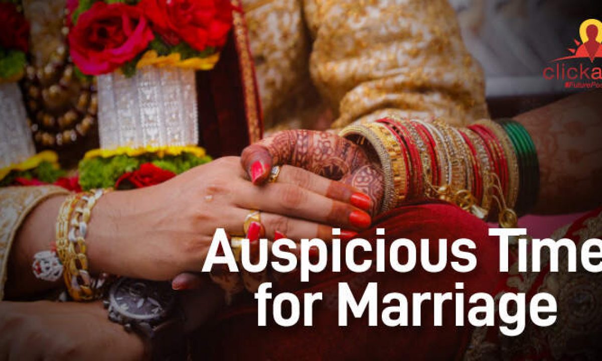 Auspicious Time for Marriage: What is the right Vivaha muhurtham? -  clickastro.com