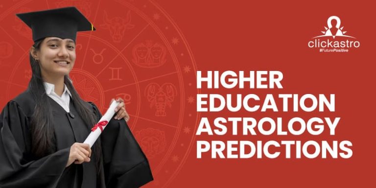 Clickastro Higher Education Astrology Predictions for Academic Success ...