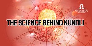 The Science Behind Kundli
