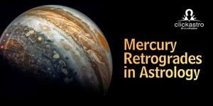 Mercury Retrogrades in Astrology