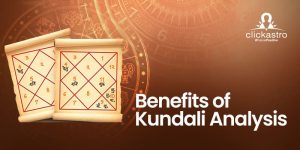 Benefits of Kundali Analysis