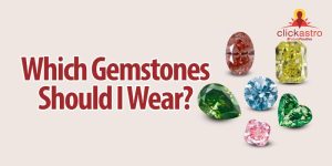 Which Gemstones Should I Wear