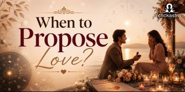 when to propose love